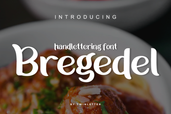 Bregedel Font for Creative Makers