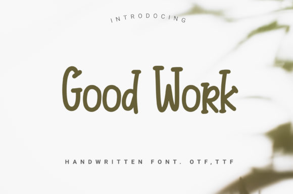 Good Work Font for Business Branding